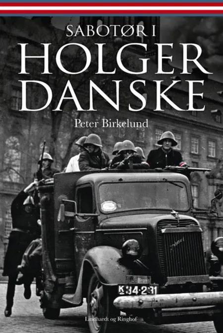 Sabotør i Holger Danske af Peter Birkelund
