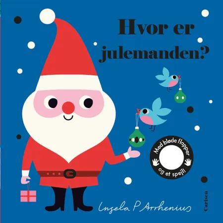 Hvor er julemanden? af Ingela P. Arrhenius