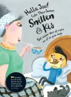 Snitten & Kis - Det ender med at være en af de gode dage af Hella Joof