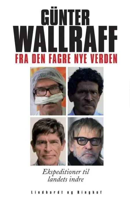 Fra den fagre nye verden af Günter Wallraff