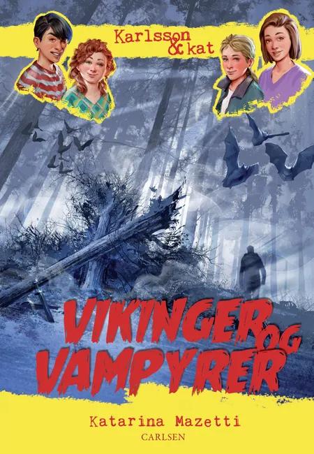 Vikinger og vampyrer af Katarina Mazetti
