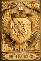 King of Scars (1) - Den besatte konge af Leigh Bardugo