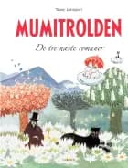 Mumitrolden. De tre næste romaner af Tove Jansson