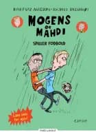 Mogens og Mahdi spiller fodbold af Kim Fupz Aakeson