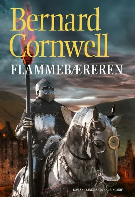 Flammebæreren (SAKS 10) af Bernard Cornwell
