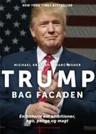 Trump bag facaden af Marc Fisher og Michael Kranish