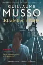 Et atelier i Paris af Guillaume Musso