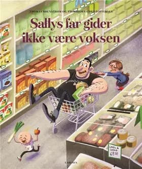 Sallys far gider ikke være voksen af Thomas Brunstrøm