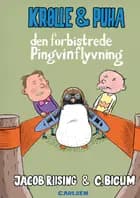 Krølle & Puha (2) - Den forbistrede pingvinflyvning af Jacob Riising