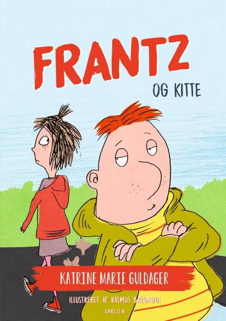 Frantz og Kitte af Katrine Marie Guldager