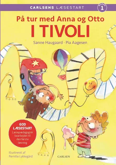 Carlsens læsestart - På tur med Anna og Otto: I tivoli af Pia Aagensen