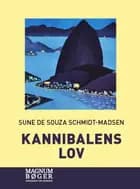 Kannibalens lov af Sune de Souza Schmidt-Madsen