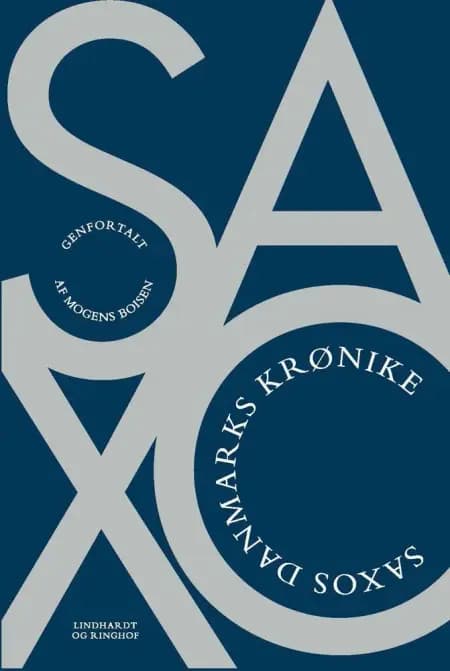 Danmarks riges krønike af Saxo Grammaticus