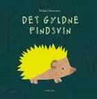 Det gyldne pindsvin af Mikkel Sommer