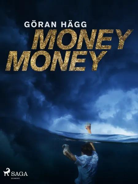 Money money af Göran Hägg