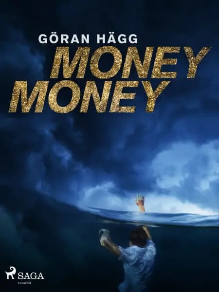 Money money af Göran Hägg