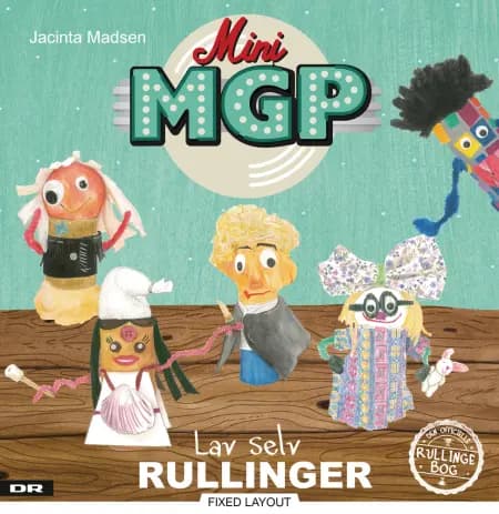 Mini MGP - Lav selv rullinger af Jacinta Madsen