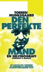 Den perfekte mand, en selvbiografi af Torben Munksgaard