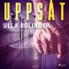 Uppsåt af Ulla Bolinder