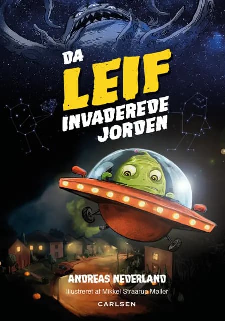 Da Leif invaderede jorden af Andreas Nederland