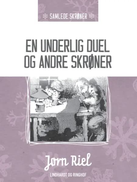 En underlig duel og andre skrøner af Jørn Riel