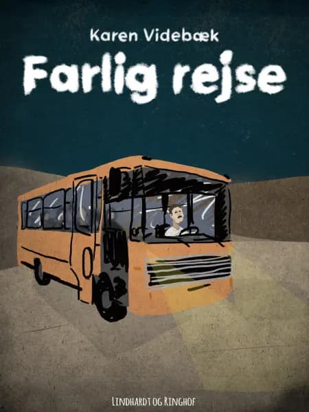 Farlig rejse af Karen Videbæk