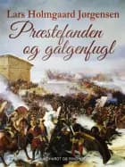 Præstefanden og galgenfugl af Lars Holmgaard Jørgensen