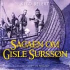 Sagaen om Gisle Surssøn af Keld Belert