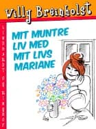 Mit muntre liv med mit livs Mariane af Willy Breinholst