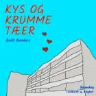 Kys og krumme tæer af Bodil Randers