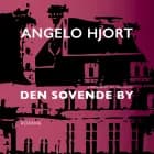 Den sovende by af Angelo Hjort