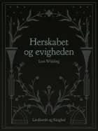 Herskabet og evigheden af Lars Widding