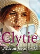 Clytie af William John Locke