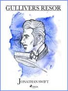 Gullivers resor af Jonathan Swift