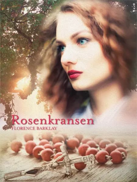 Rosenkransen af Florence L. Barlcay