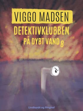 Detektivklubben på dybt vand af Viggo Madsen