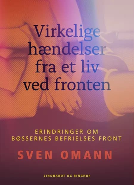 Virkelige hændelser fra et liv ved fronten af Sven Omann