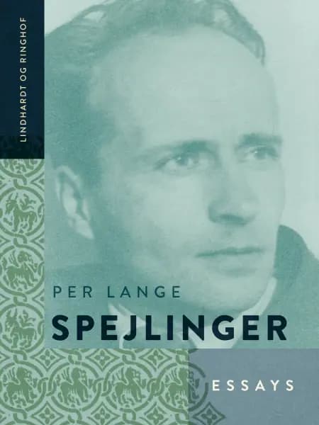 Spejlinger: Essays af Per Lange