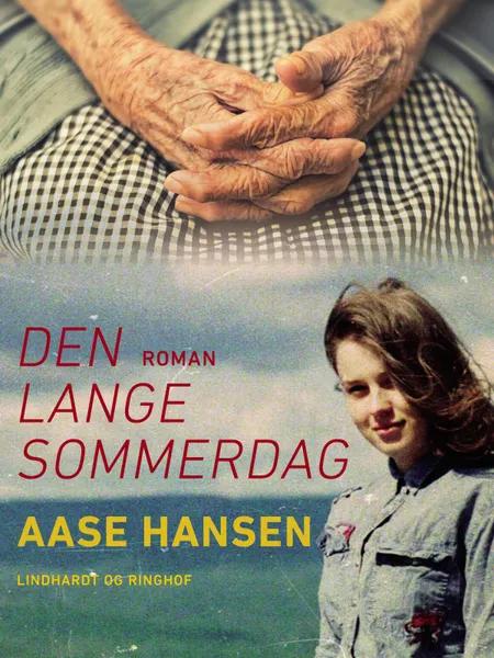 Den lange sommerdag af Aase Hansen