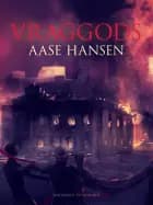 Vraggods af Aase Hansen
