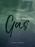 Gas af Bent Albrectsen