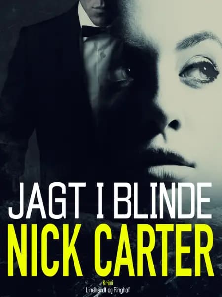 Jagt i blinde af Nick Carter