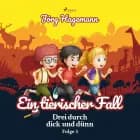 Ein tierischer Fall (Drei durch dick und dünn, Folge 3) af Jörg Hagemann