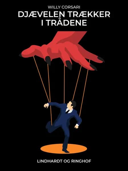 Djævelen trækker i trådene af Willy Corsari