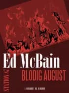 Blodig august af Ed McBain