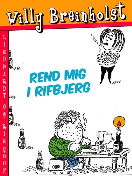 Rend mig i Rifbjerg af Willy Breinholst