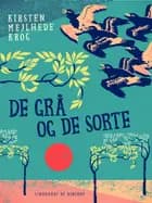 De grå og de sorte