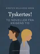 Tyskertøs! To noveller fra krigens tid af Kirsten Mejlhede