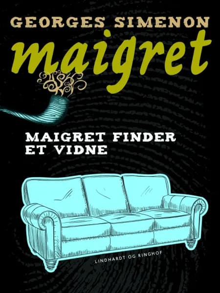 Maigret finder et vidne af Georges Simenon