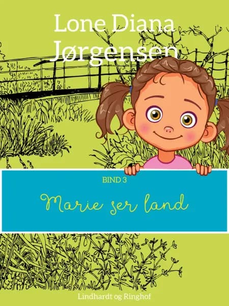 Marie ser land af Lone Diana Jørgensen